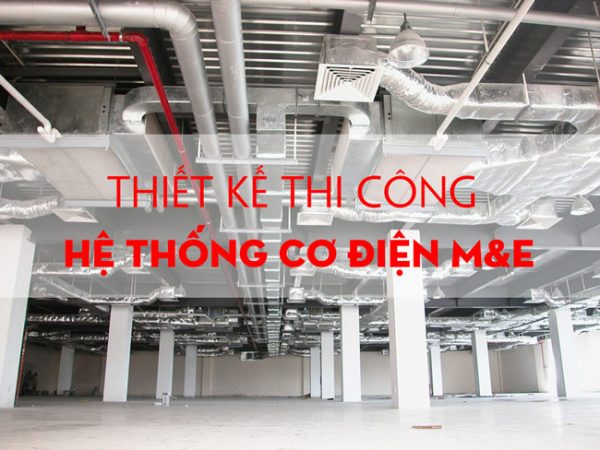 Thi công hệ thống cơ điện